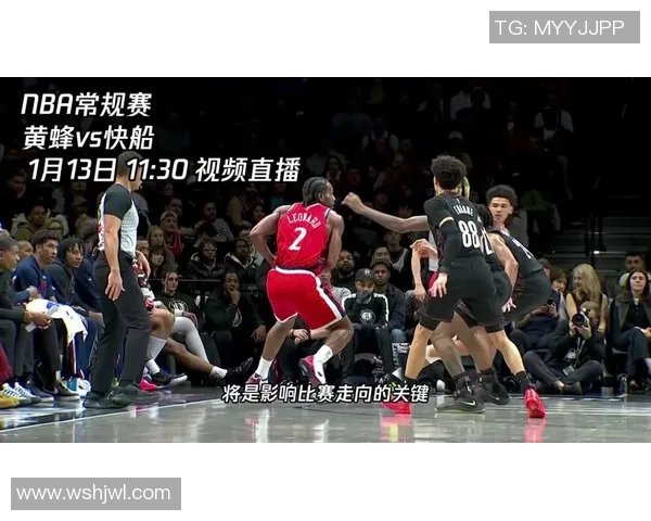 黄蜂与快船在深圳展开激烈对决球迷期待精彩表现与胜利时刻